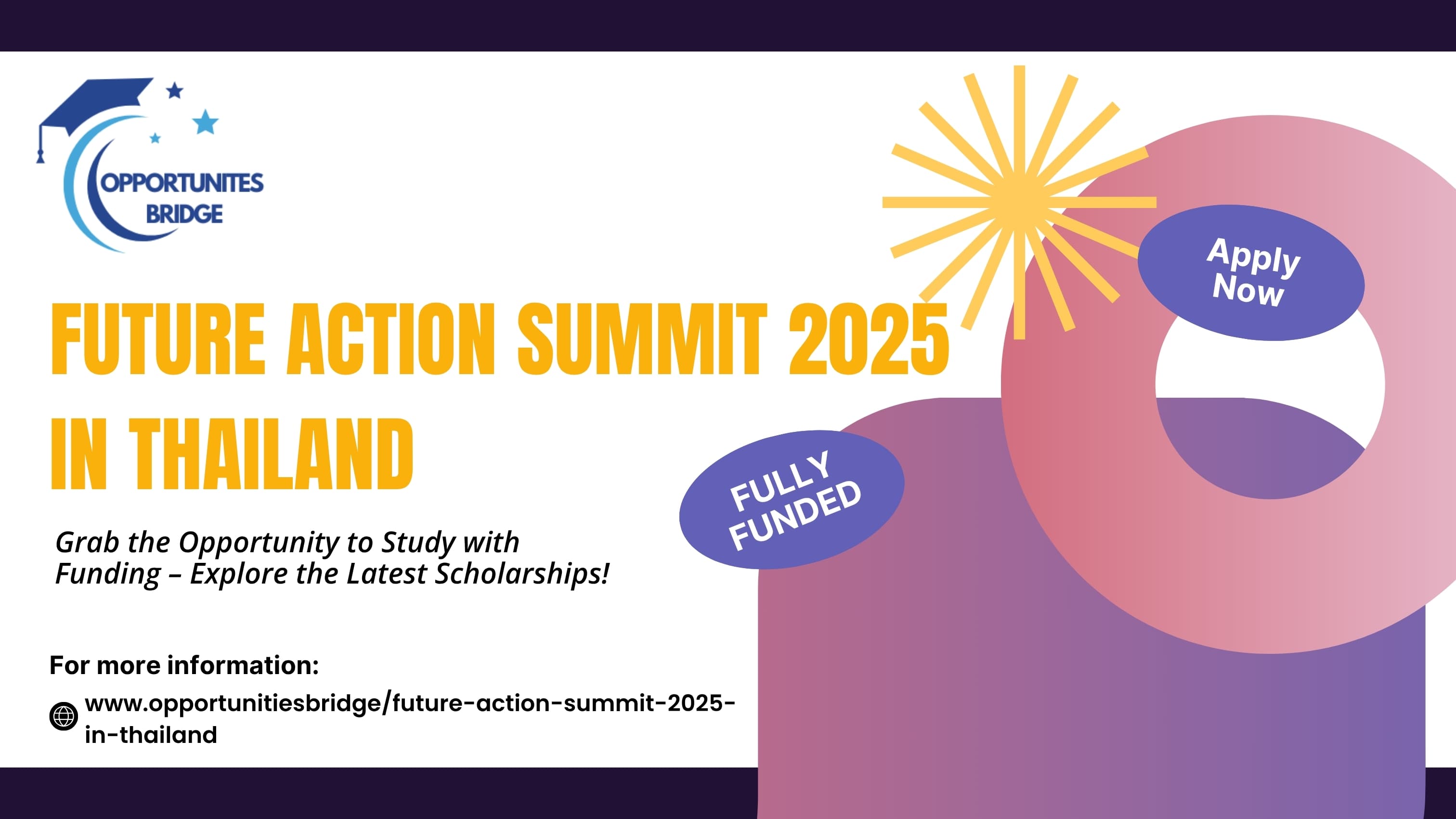 Future Action Summit 2025 in Thailand (Fully Funded)