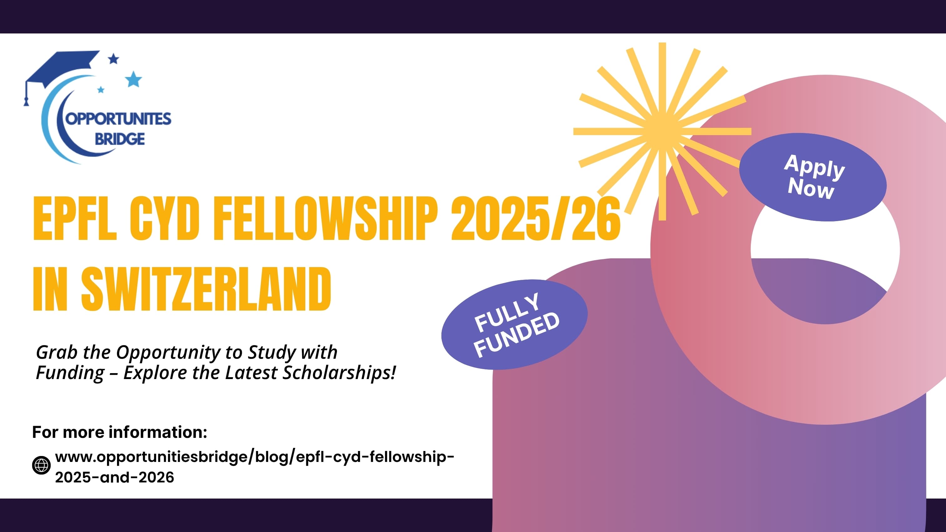 Apply for the Fully Funded EPFL CYD Fellowship 2025/26 in Switzerland