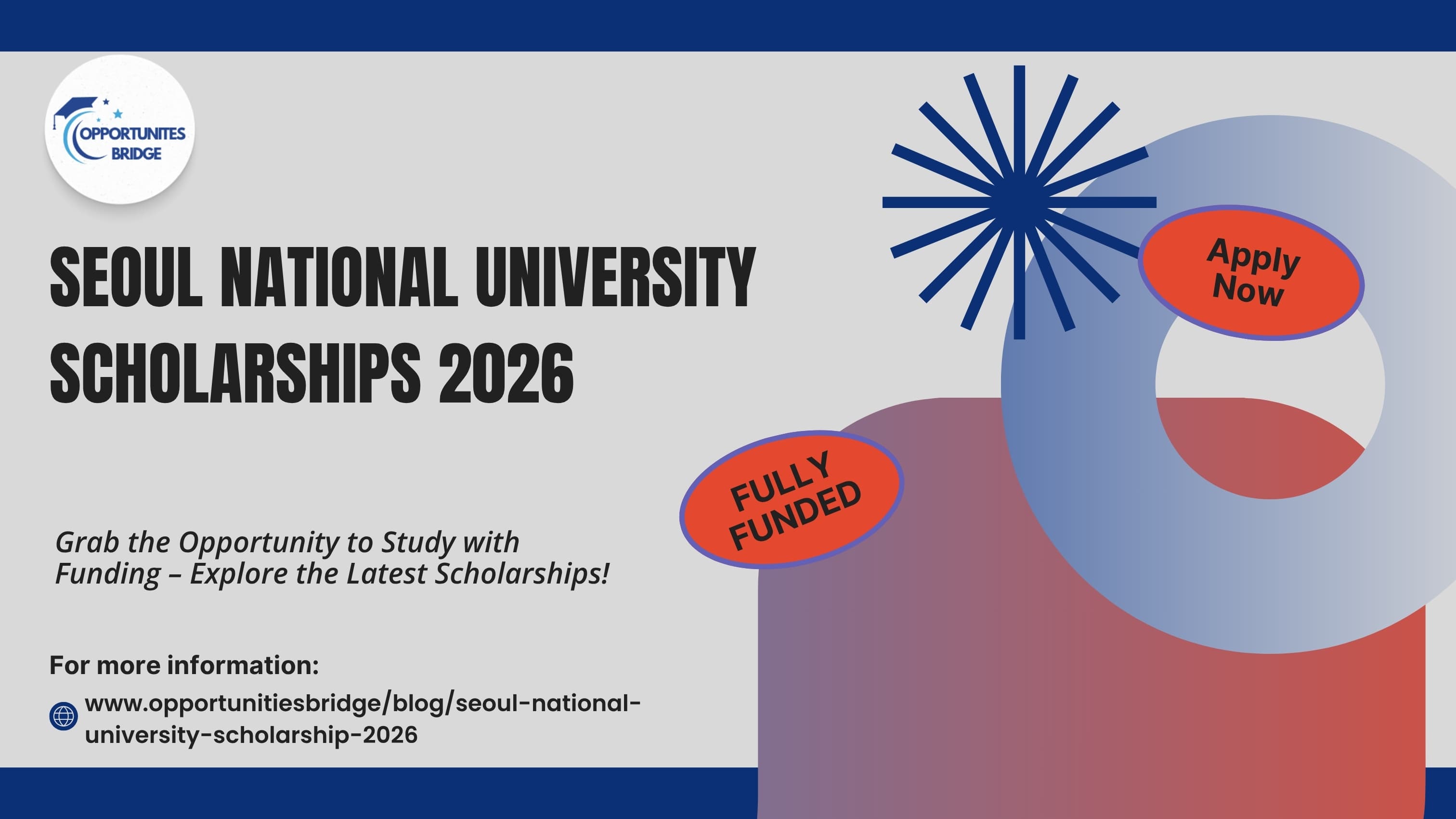 Seoul National University Scholarships 2026 | Fully Funded for Spring Intake