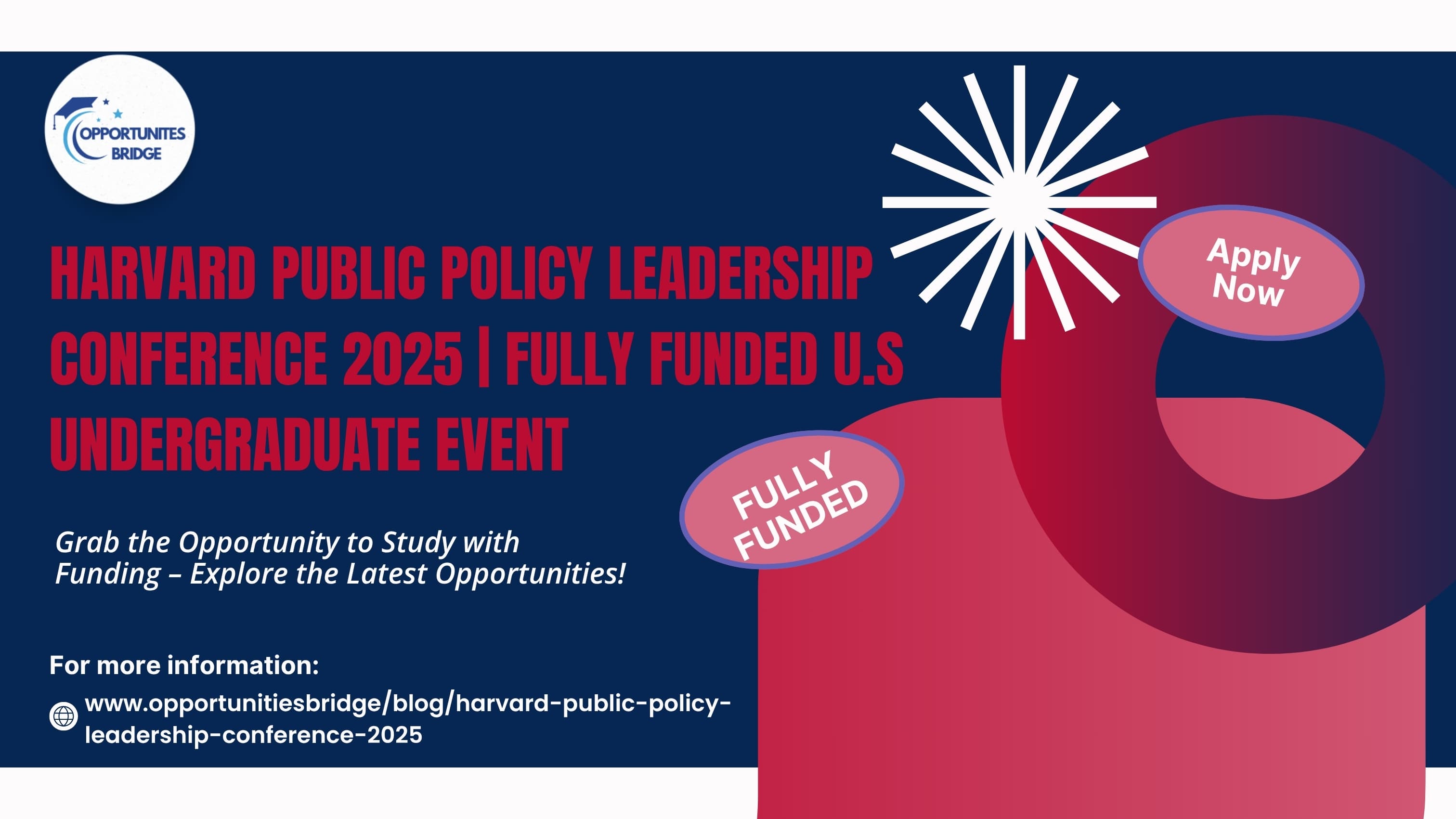 Harvard Public Policy Leadership Conference 2025 | Fully Funded U.S. Undergraduate Event
